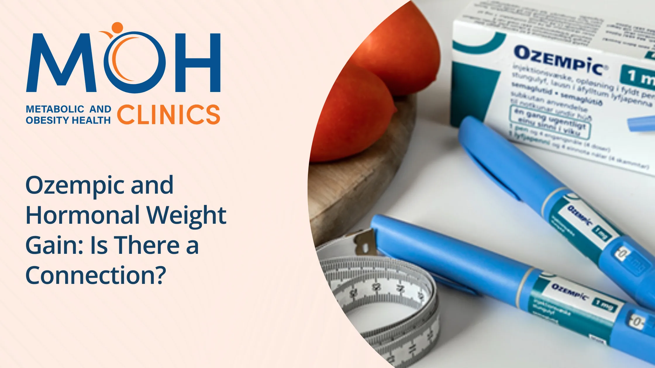 Ozempic and Hormonal Weight Gain: Is There a Connection?